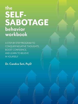cover image of The Self-Sabotage Behavior Workbook